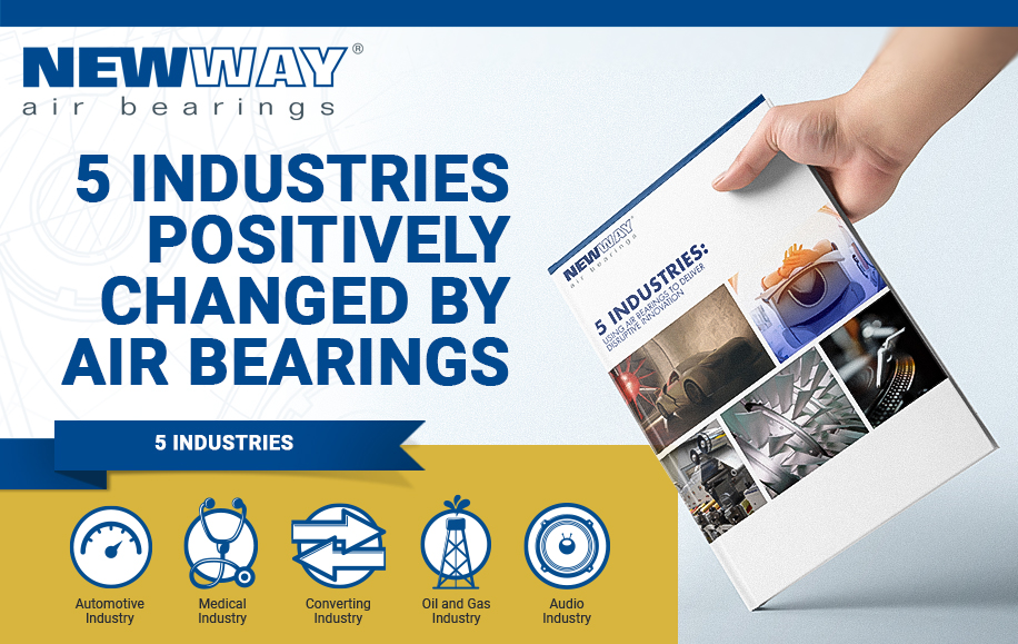 5 Industries Positively Changed By Air Bearings